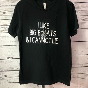 Bella Canvas “I like big boats” Medium Black Shirt
